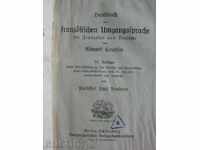 1910 - Franceză - Germană Dicționar