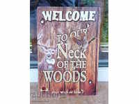 Metal plate Welcome to our forest deer duck hunt