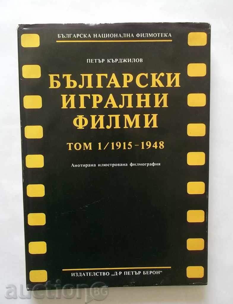 filme de lung metraj din Bulgaria. Volumul 1: 1915-1948 Peter Kardjilov