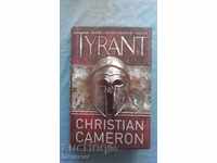 Tiranul - Christian Cameron