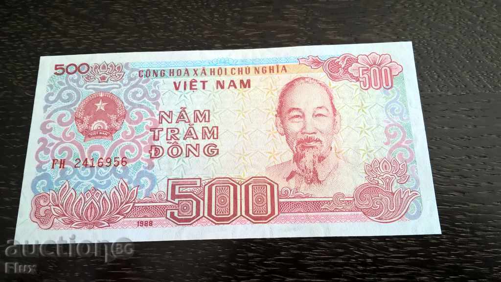 Bill - Βιετνάμ - 500 dong UNC | 1988.
