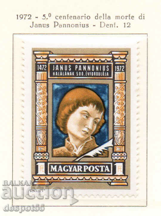 1972. Hungary. Janus Pannonius, considered the first Hungarian poet