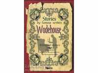 Povestiri de către scriitori celebri: Wodehouse - povești bilingve