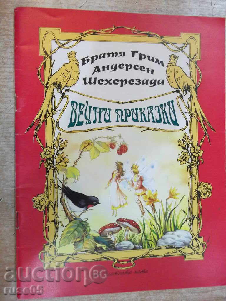 Book "Eternal Tales-Brothers Grimm, Andersen, Scheherazade" -48pp