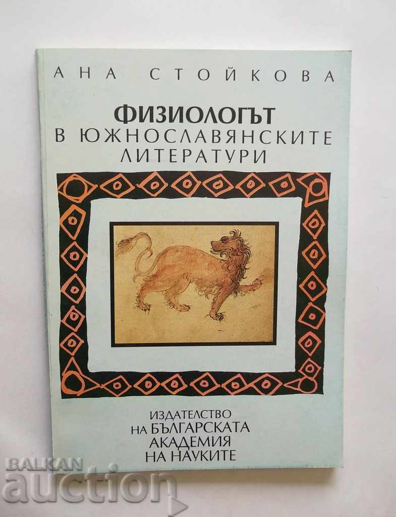 The Physiologist in the South Slavonic Literatures Anna Stoykova 1994