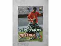 Programul de fotbal Cherno More - Litex 2008 Finala Cupei