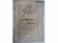 The book "La Jeunesse - Bulgare, - No. 2 - W. Beyazow" - 32 pp.