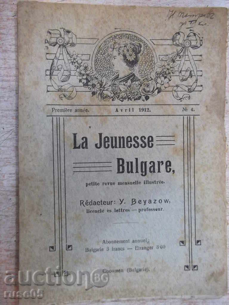 Book "La Jeunesse - Bulgare, - № 4. - W. Beyazow" - 32 p.