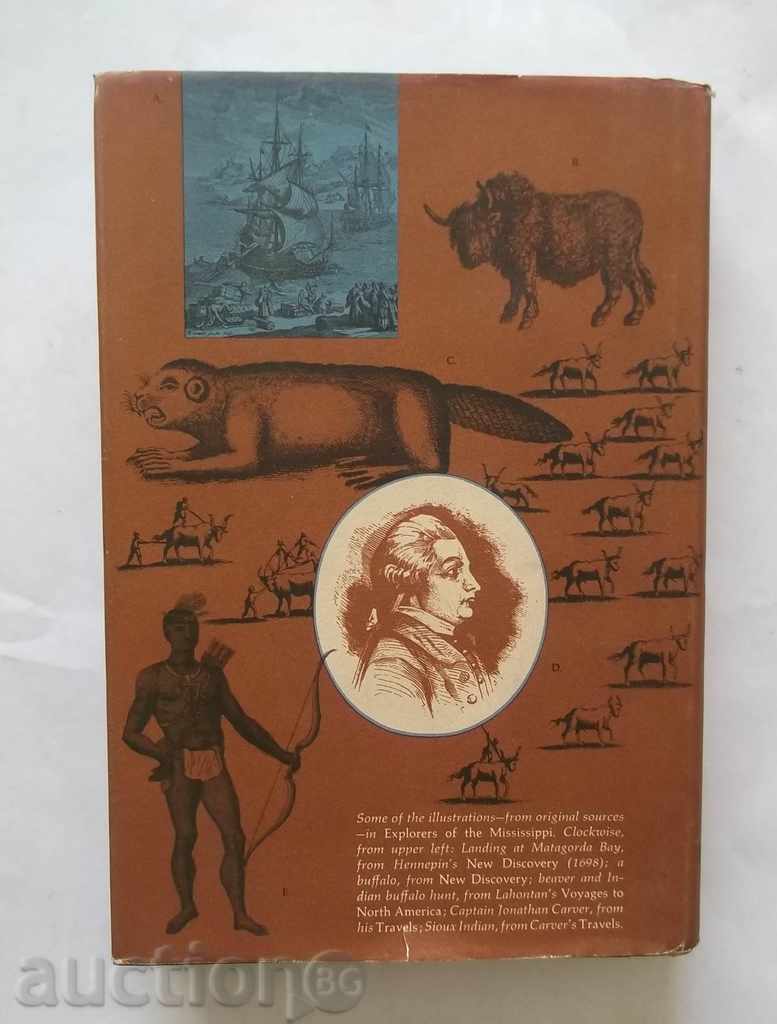 Explorers of the Mississippi - Timothy Severin 1968 - 6 Explorers of the Mississippi - Timothy Severin 1968 - 6