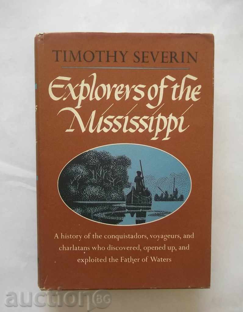 Explorers of the Mississippi - Timothy Severin 1968 г.