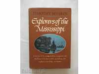 Explorers of the Mississippi - Timothy Severin 1968 г.