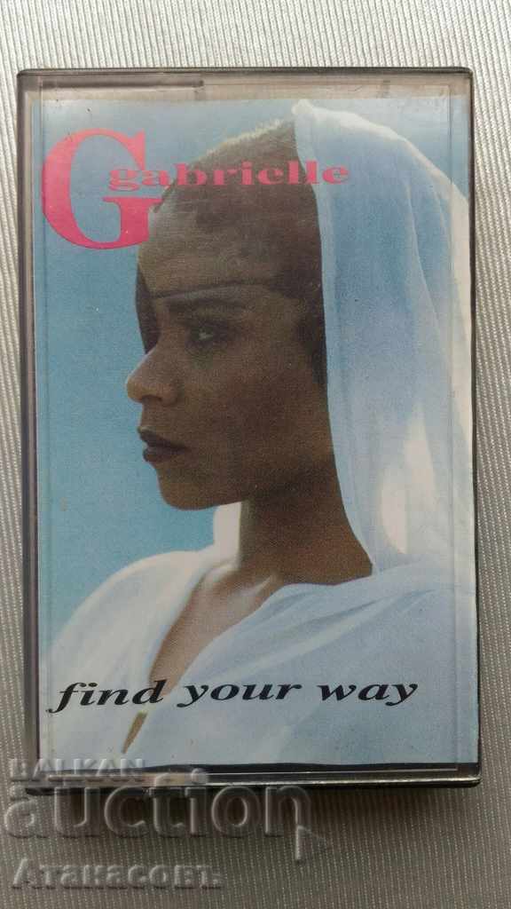 Аудио касета  Gabrielle find your way
