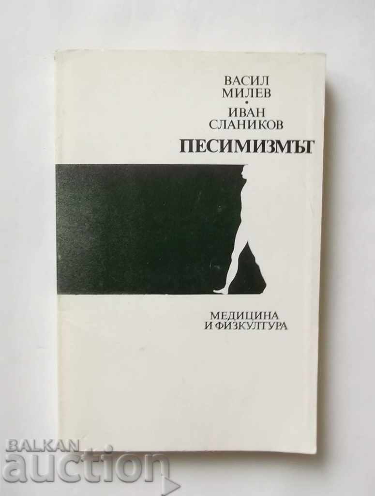 Pessimism - Vassil Milev, Ivan Slanikov 1985