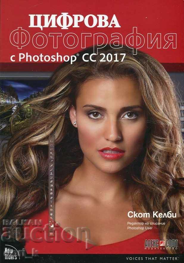 Digital photography with Photoshop CC 2017
