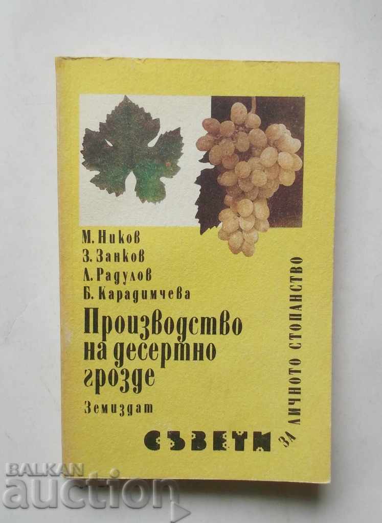 Production of table grapes - Mitko Nikov and others. 1990