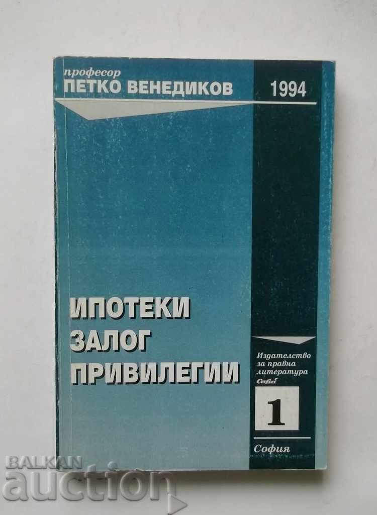 Υποθήκες. Στοίχημα. Προνόμια - Πέτκο Venedikov 1994