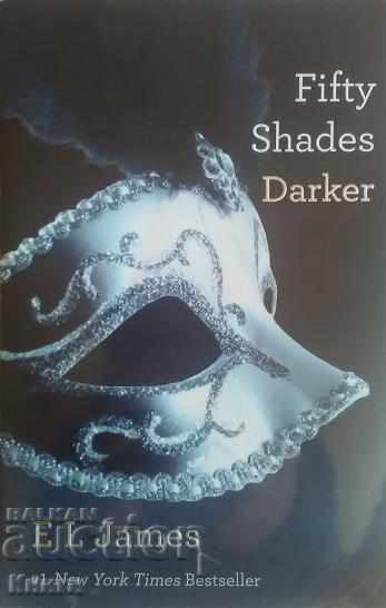 Fifty shades darker - E. L. James