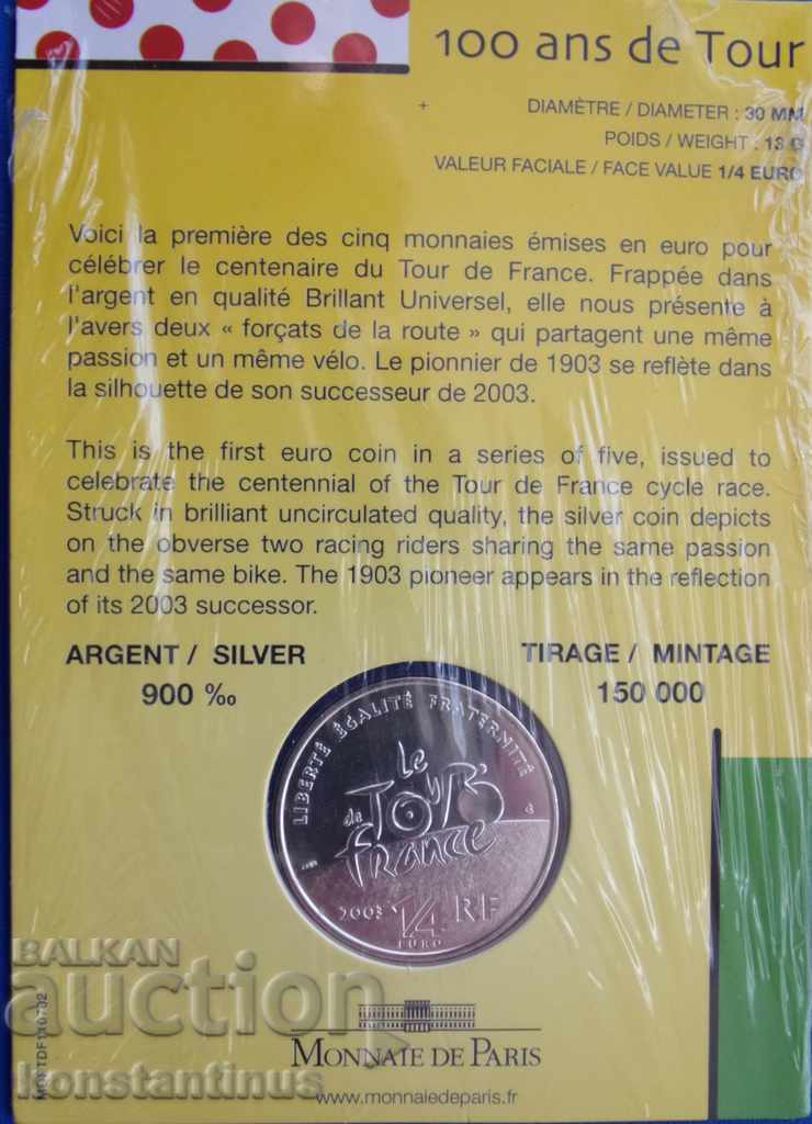 Livrarea Franța 100g. Tour de France ¼ Euro 2003 Alimentare Limited