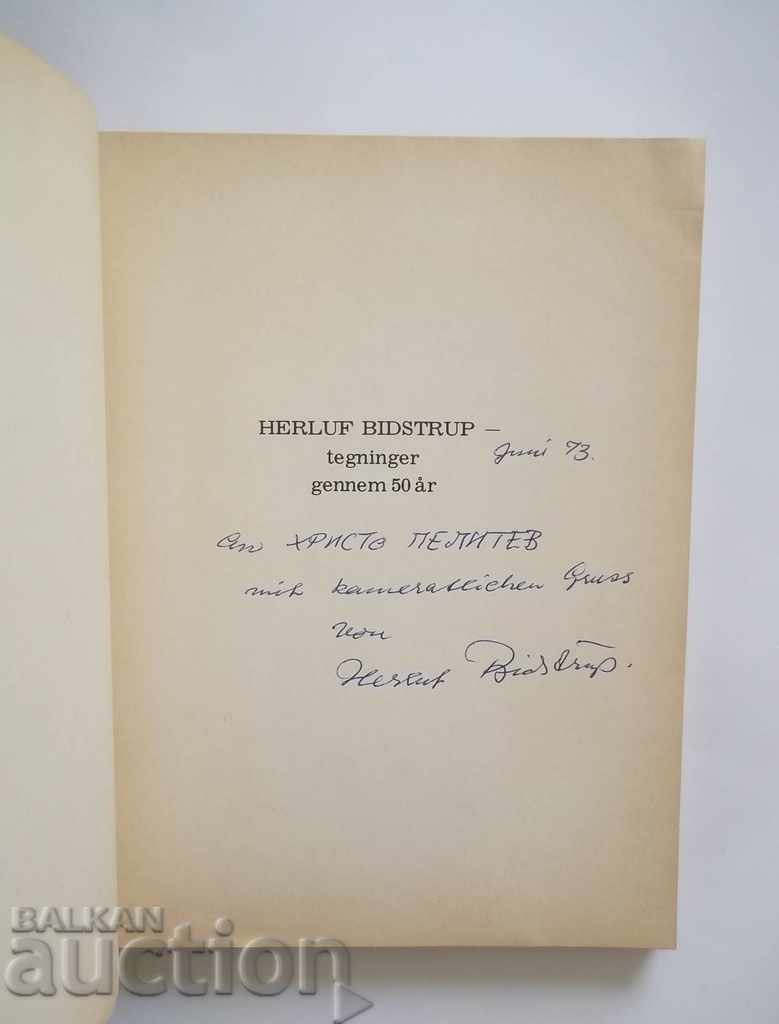 Tegninger gennem 50 år - Herluf Bidstrup 1972 with autograph with price 350.00 BGN | € 178.95 Tegninger gennem 50 år - Herluf Bidstrup 1972 with autograph with price 350.00 BGN | € 178.95