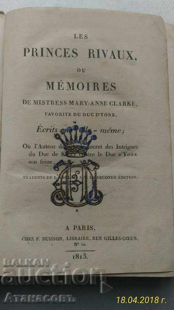 Auction Les Princes Rivaux ou memoires 1813 Mery - Anne Clarke Auction Les Princes Rivaux ou memoires 1813 Mery - Anne Clarke