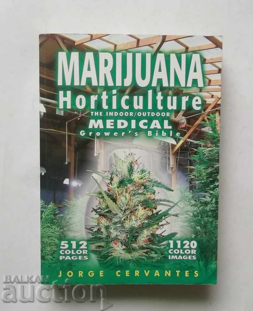 Marijuana Horticulture - Jorge Cervantes 2006 г. Марихуана