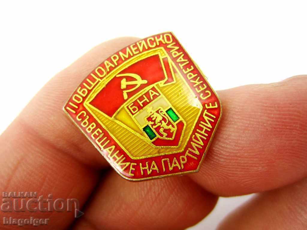 Delivery of RARE MARK-GENERAL ARMY CONFERENCE OF PARTY SECRETARIES Delivery of RARE MARK-GENERAL ARMY CONFERENCE OF PARTY SECRETARIES