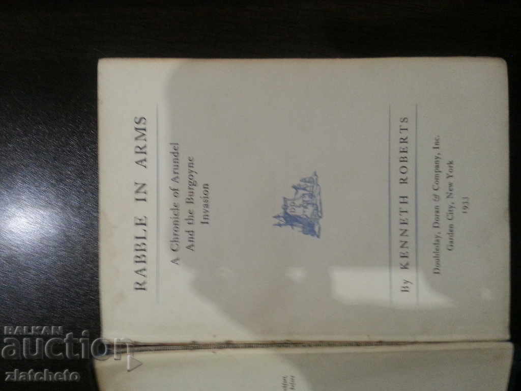 Auction  Rubble in Arms. by Kenneth Roberts