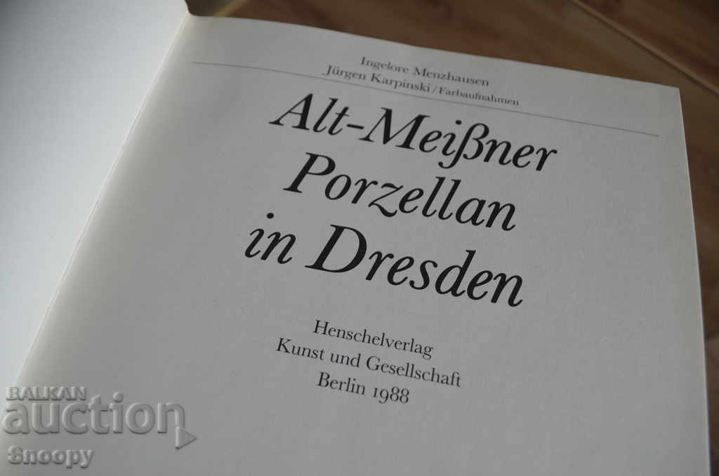 Delivery of Alt-Meissen Porcelain in Dresden LUXURY EDITION