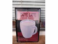 Placă metalică cafea latte Caffe Latte cu ceașcă de lapte porțelan