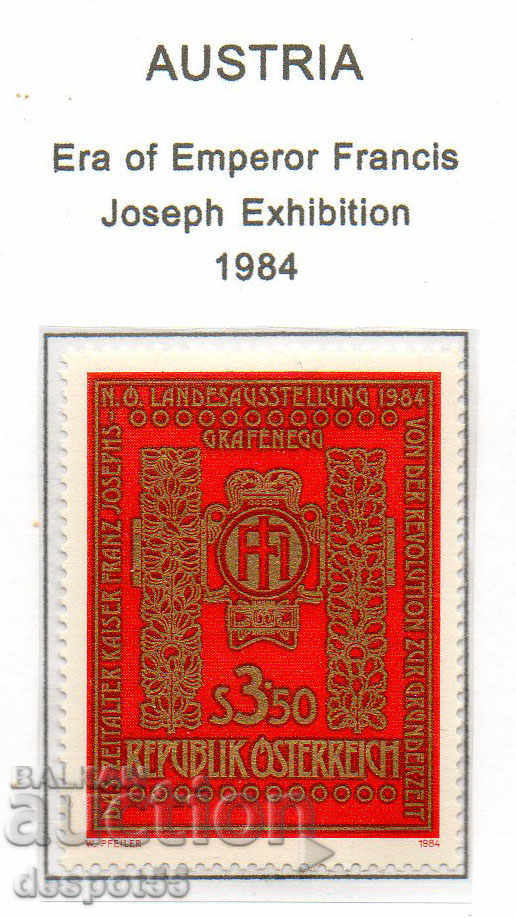1984. Austria. Exhibition - Emperor Franz Joseph's era.