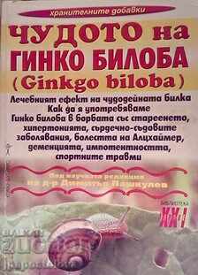 Miracolul lui Ginkgo biloba - Dimitar Pashkulev