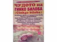 The Miracle of Ginkgo biloba - Dimitar Pashkulev