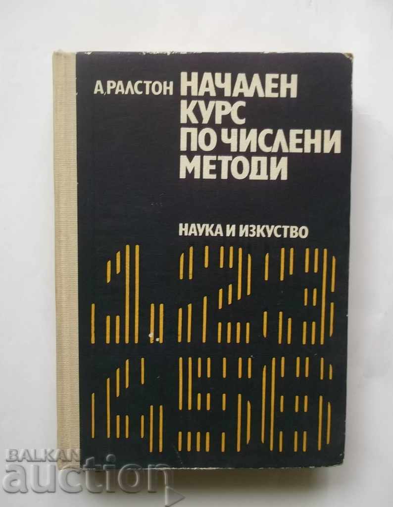 Initial Course in Numerical Methods - A. Ralston 1972