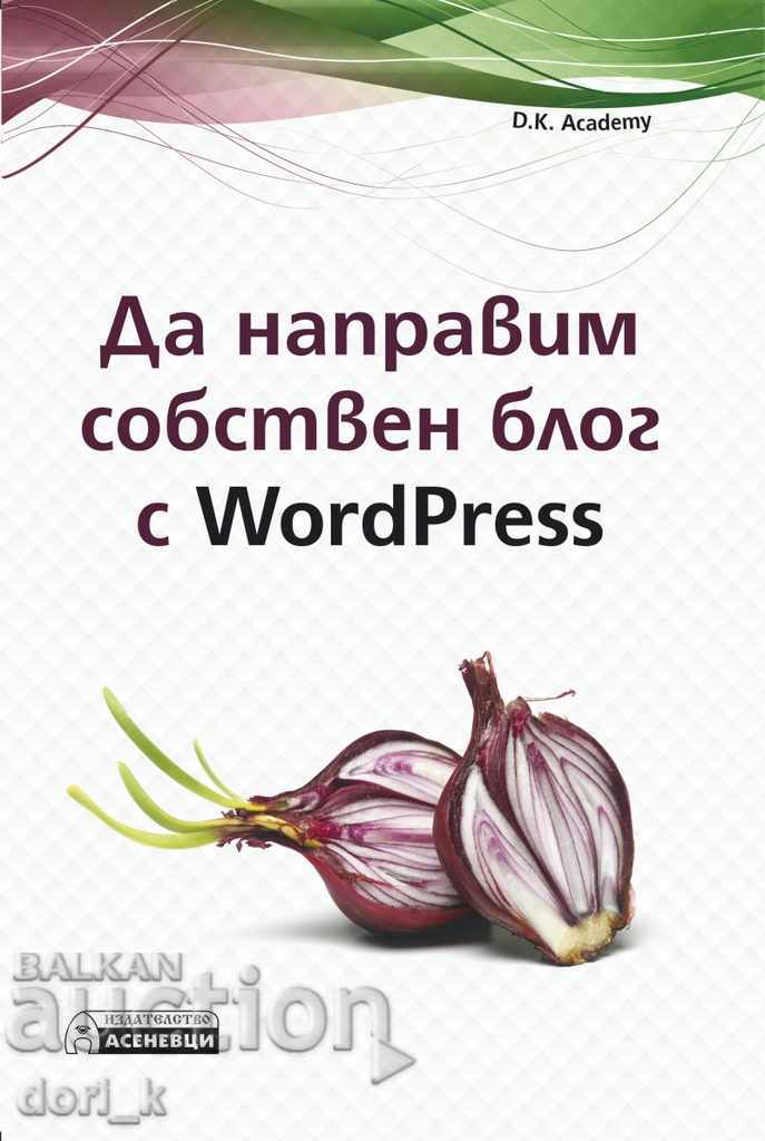 Make our own blog with WordPress