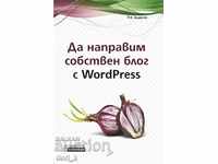 Make our own blog with WordPress