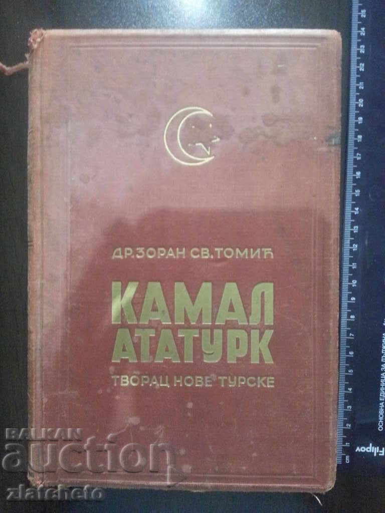 Книга за Мустафа Кемал Ататюрк на Сръбски език. 1939г.