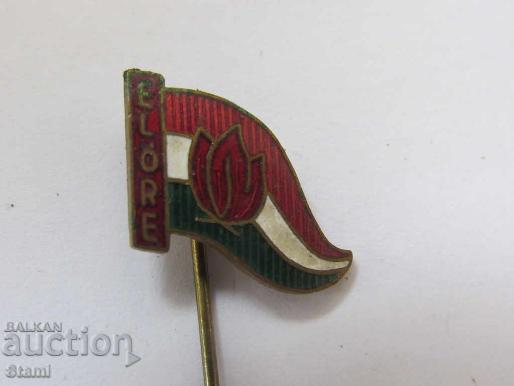 Badge: ELORE Hungarian pioneering organization, Hungary with price 10.80 BGN | € 5.52 Badge: ELORE Hungarian pioneering organization, Hungary with price 10.80 BGN | € 5.52