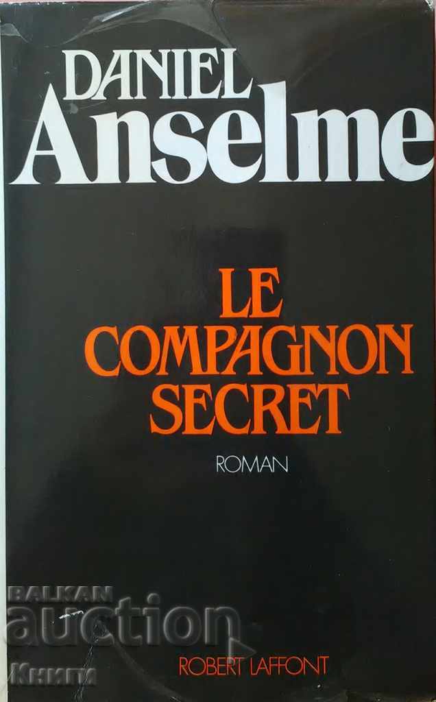 The secret compagnon - Daniel Anselme