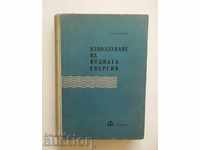 Use of Water Energy - Todor Radoslavov 1953