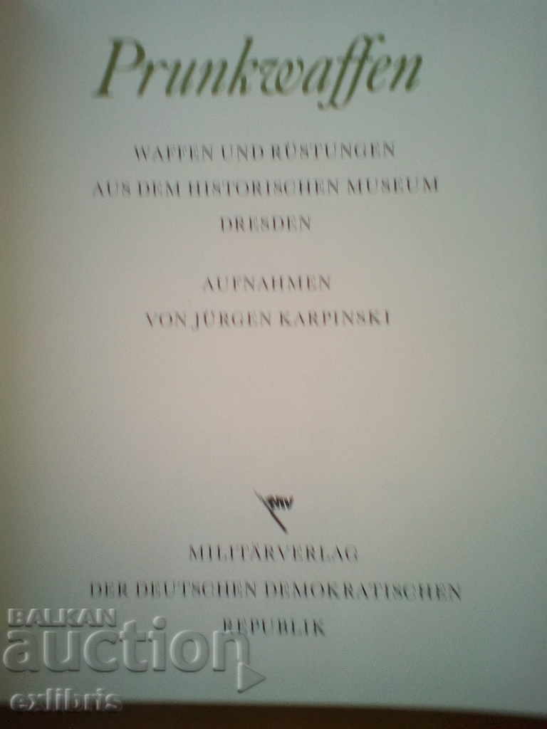 Prunkwaffen.Waffen und Rüstungen aus dem historischen ... with price 80.00 BGN | € 40.90 Prunkwaffen.Waffen und Rüstungen aus dem historischen ... with price 80.00 BGN | € 40.90