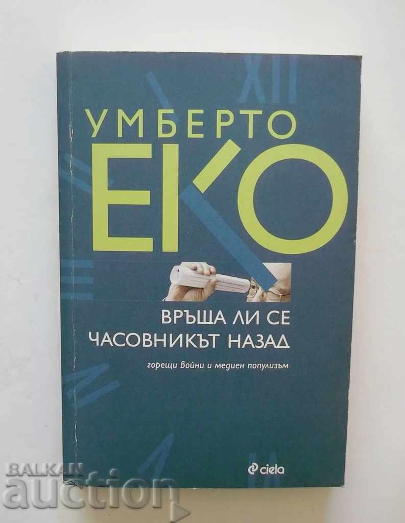 Se intoarce ceasul - Umberto Eco 2010