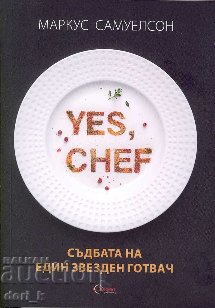 Yes, chef. Съдбата на един звезден готвач