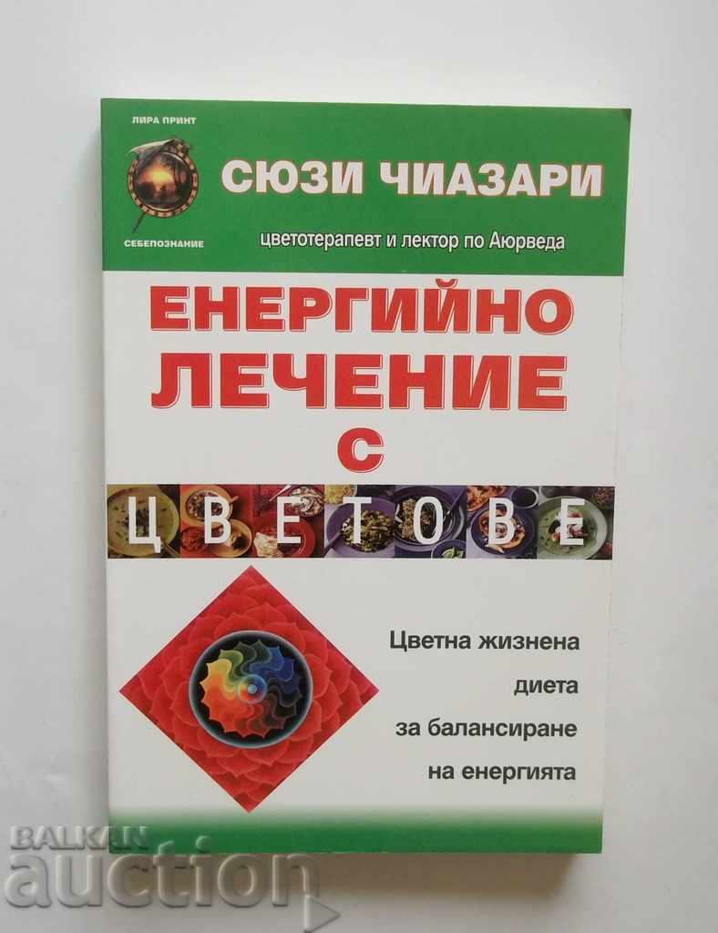 Енергийно лечение с цветове - Сюзи Чиазари 2011 г.