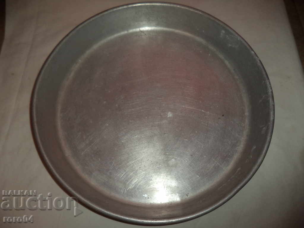 TAVĂ ALUMINIU BULGARĂ VECHI MARE