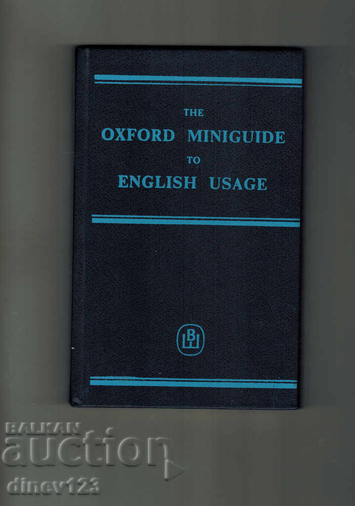 THE OXFORD MINIGUIDE TO ENGLISH USAGE