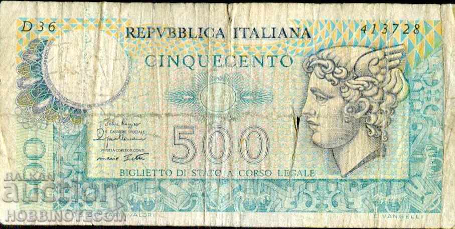 ИТАЛИЯ ITALY 500 Лири емисия - issue 1974 - 1979 - 1