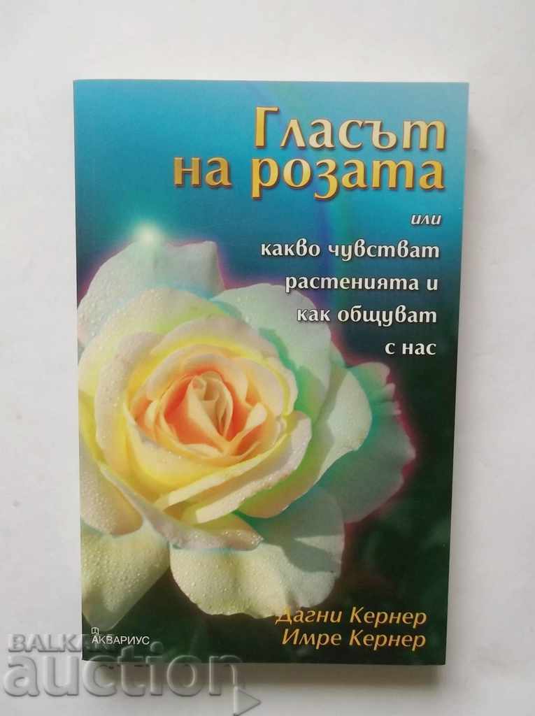 Η φωνή του τριαντάφυλλου - Dagni Kerner, Imre Kerner 2002