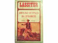 Lassiter - ο άνθρωπος από την ταξιαρχία επτά άγγελοι της πόλης του πνεύματος