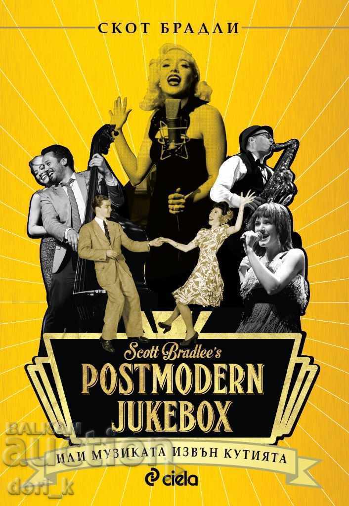 Jukebox postmodern: Muzică în afara cutiei