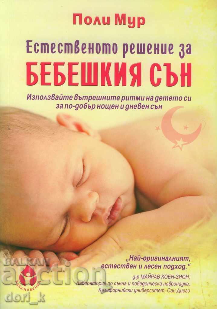 Soluția naturală pentru somnul bebelușului